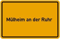 schlüsseldienst mülheim an der Ruhr ortsschild
